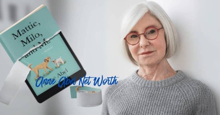 Anne Abel Net Worth