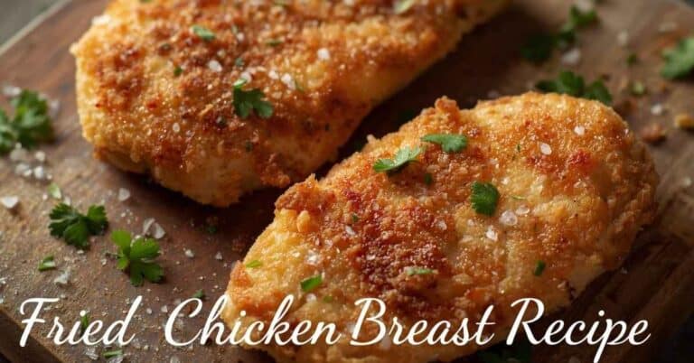 Fried Chicken Breast Recipe