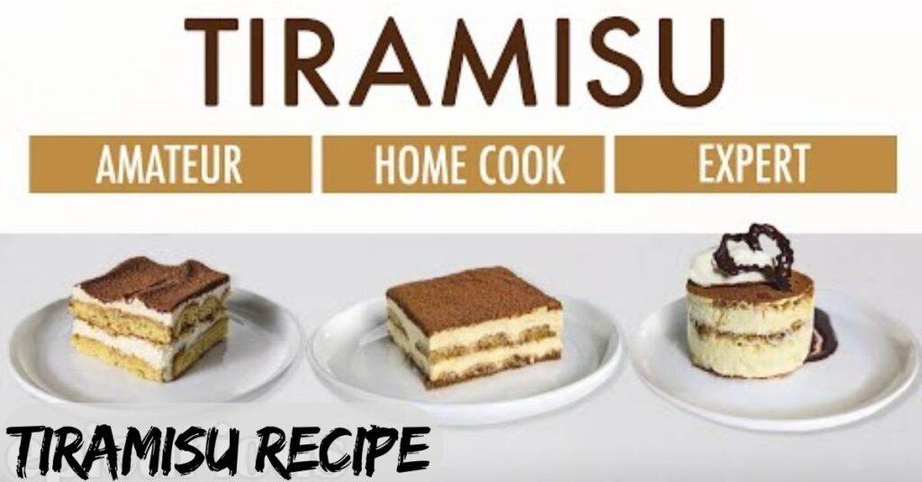 Tiramisu Recipe